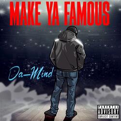 Make Ya Famous