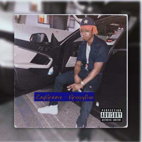 Grxxvy Flxw