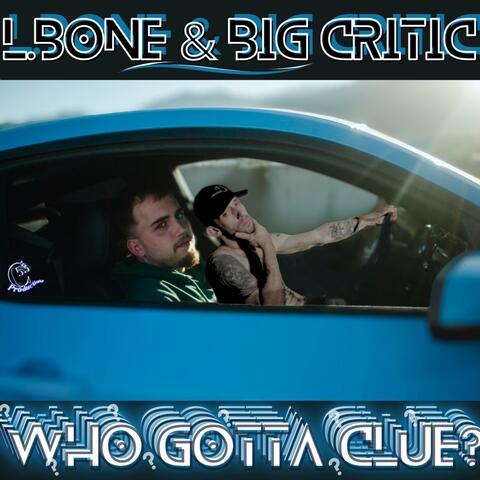 Who Gotta Clue?
