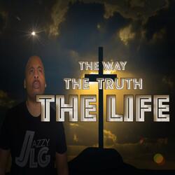The Way The Truth The Life Jazzy Mix (Bonus Track)