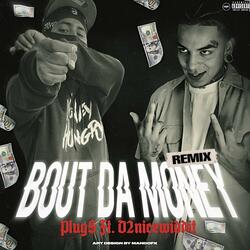 Bout Da money remix