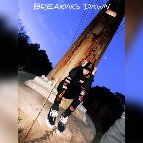 BREAKING DXWN