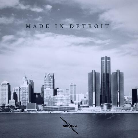 Made In Detroit