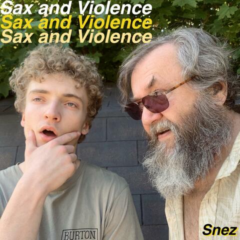 Sax and Violence