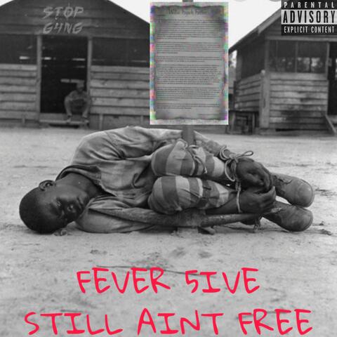 Still Ain't Free