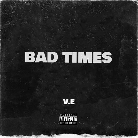 BAD TIME$