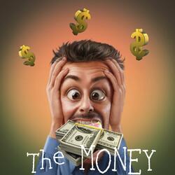The Money