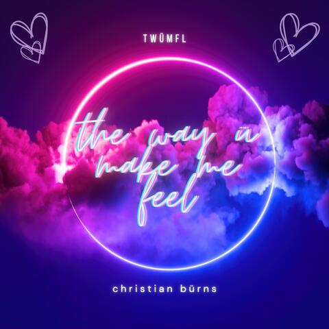 the way u make me feel