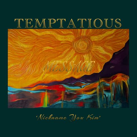 TEMPTATIOUS (Nickname You Kim)