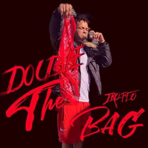 DOUBLE THE BAG