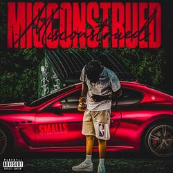 MISCONSTRUED (Loyalty)