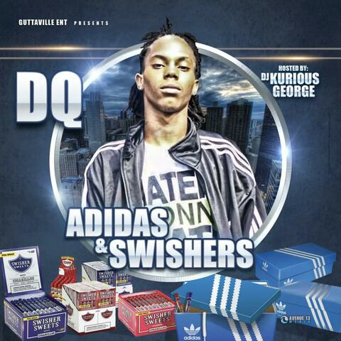Adidas & Swishers 9/9/12