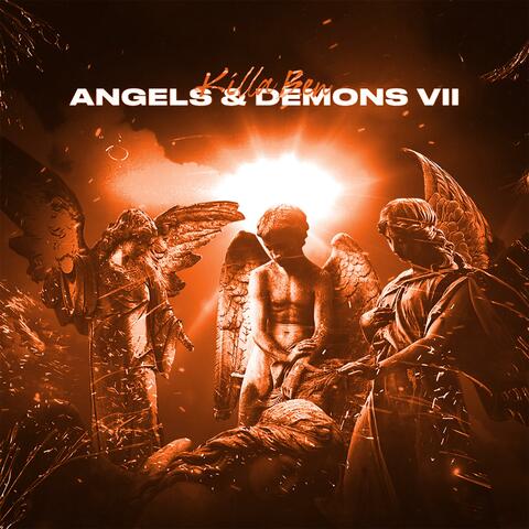 Angels & Demons VII