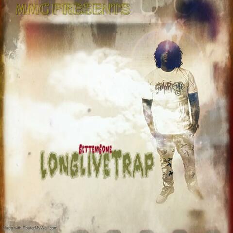 LongLiveTrap