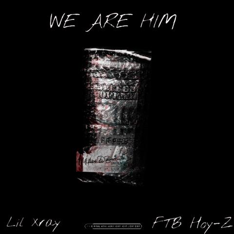 We Are Him