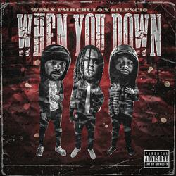 When You Down