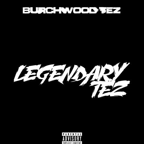 Legendary Tez