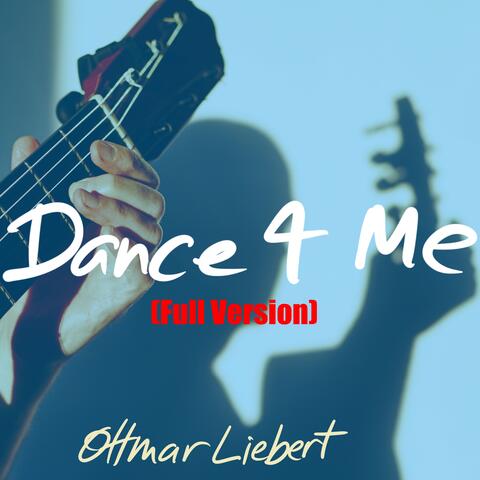 Dance 4 Me (Full Version)