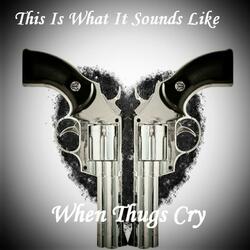Thug Cry