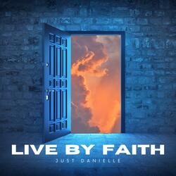 Live By Faith