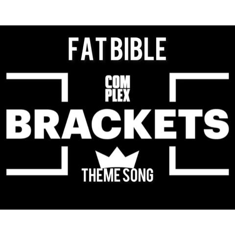Complex Brackets (Theme Song)