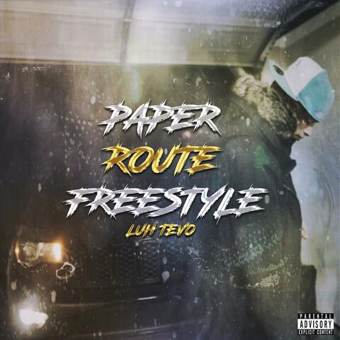 Paper Route (Freestyle)