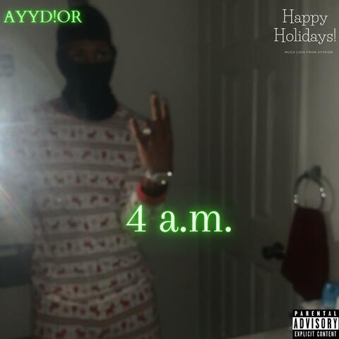 4 a.m.