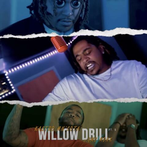 Willow Drill Pt.5