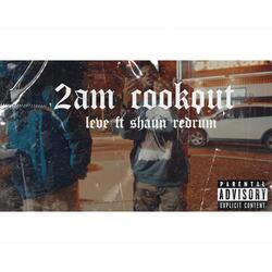 2 A.M. COOKOUT FREESTYLE