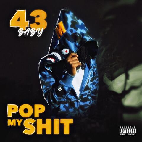 Pop My Shit
