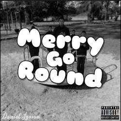 Merry Go Round