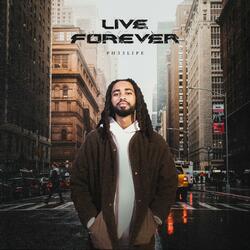 Live Forever