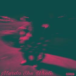 Murda She Wrote