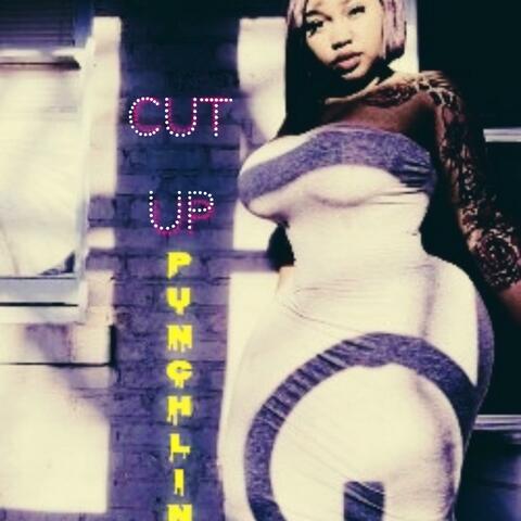 CUT UP