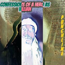 Confessions Of A Hero As A Villian
