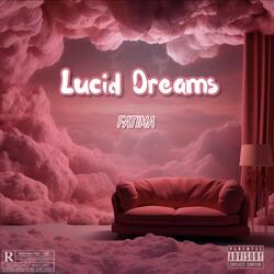 Lucid Dreams