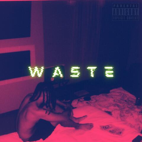 WASTE