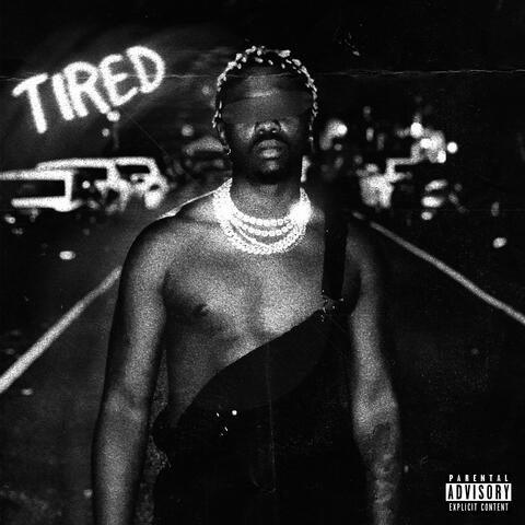 Tired - Deluxe