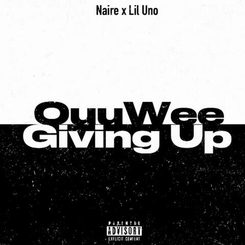 OuuWee (Giving Up)