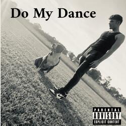 Do My Dance