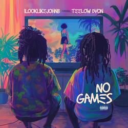 No Games