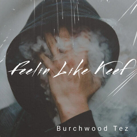 Feeling Like Keef