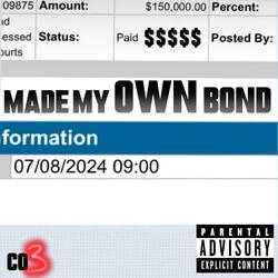 MADE MY OWN BOND