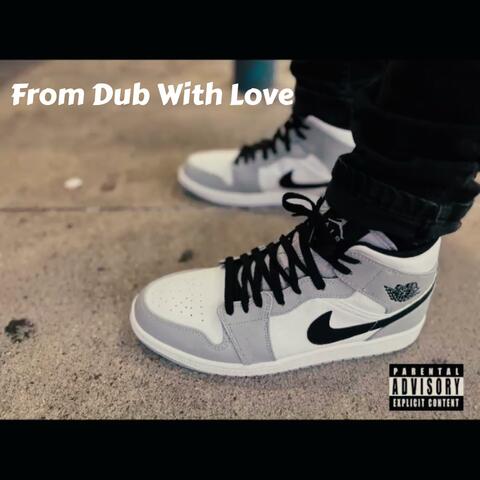 From Dub With Love