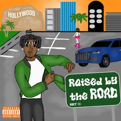 Raised By The Road 3