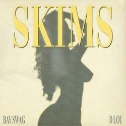 Skims