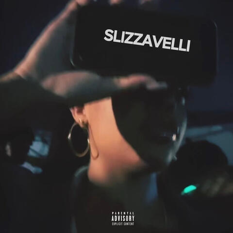 SLIZZAVELLI