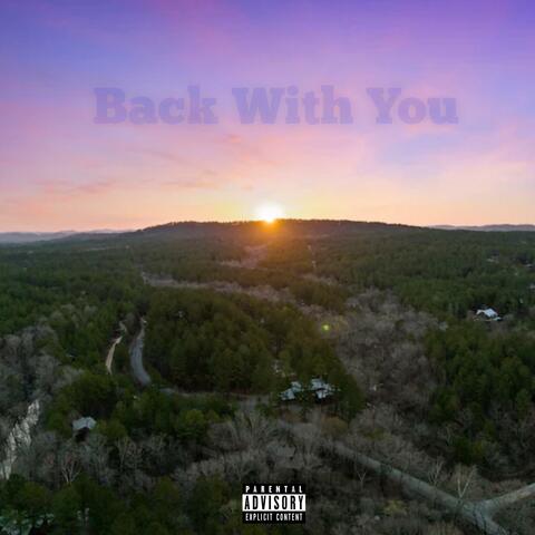 Back With You