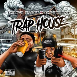 Trap House