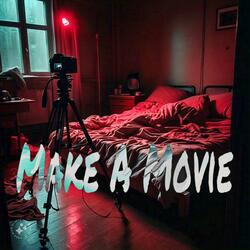 Make A Movie